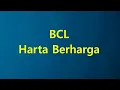 Download Lagu BCL - Harta Berharga - Line Lyric