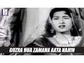 Download Lagu Guzra Hua Zamana Aata Nahin | Lata Mangeshkar | Shirin Farhad @ Pradeep, Madhubala