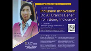 Dr. Ruby Lee - Inclusive Innovation: Do All Brands Benefit from Being Inclusive?