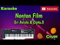 Lagu Nonton Film ( Sri Avista \u0026 Cipto S ) Karaoke - Cover - Musik Sandiwaraan