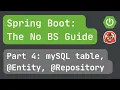 Spring Boot pt 4 Create mySQL Table Entity Repository