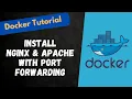17 How to Install Nginx Apache in Containers with Port Forwarding for External Access