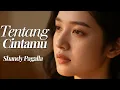 Lagu Tentang cintamu Cipta: Shandy Pagalla 