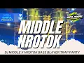 Lagu DJ MIDDLE X NROTOK - BASS BLAYER TRAP PARTY 🔥 | Saiful Project Full Bass viral tiktok 2025