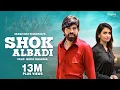 Download Lagu Shok Albadi (Official Video) Masoom Sharma, Nidhi Sharma | Monty Badanpur | New Haryanvi Song 2023