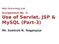 Web Technology Lab Assignment No 3 Servlet JSP MySQL Part 3
