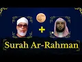 Download Lagu Mahmoud Khalil Al-Hussary + Maher Al Mueaqly || Surah Ar-Rahman ||