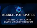 Discrete Math - Principles of Cryptography and Caesar s Cipher