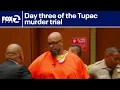 Tupac murder trial continues to play out West Coast Wrap