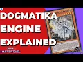 The Dogmatika Engine Explained Very Quickly and Easily