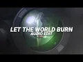 Download Lagu let the world burn (tiktok version) - chris grey, g-eazy \u0026 ari abdul [edit audio]