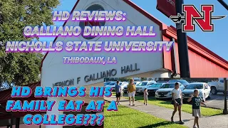 and his family review Nicholls State University - Galliano Dining Hall