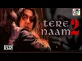 Presenting the video song "Kyo Kisi Ko" from the Bollywood movie "Tere Naam". This track is  