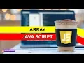 Dasar Pemrograman Javascript Array