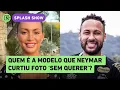 Pauline Tantot Who is the influencer whose photo Neymar accidentally liked and then spoke out