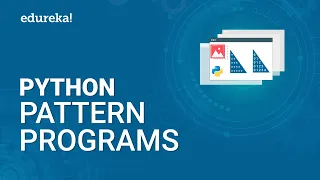 Python Pattern Programs Printing Star Patterns in Python Pattern Programs in Python Edureka