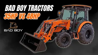 Bad Boy 4035 and 5045 Cabbed Tractors Which Should YOU Buy