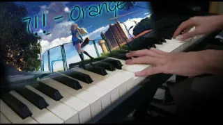 Download Orange  - Shigatsu Wa Kimi No Uso ED2 - Piano Cover ピアノカバー - Your Lie In April 四月は君の嘘 MP3