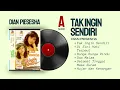 Download Lagu DIAN PIESESHA | Tak Ingin Sendiri | FULL ALBUM SIDE A