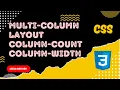 24 CSS Multicolumn Layout using column-count column-width and columns property - CSS3