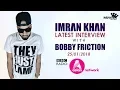 Download Lagu IMRAN KHAN ON ASIAN NETWORK LIVE 2018 | BBC ASIAN NETWORK | 25-Jan-2018