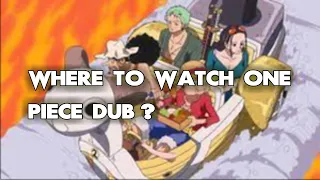 Where To Watch One Piece Dub ALL WAYS to DO IT