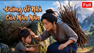 Đường về nhà của Mãn Mãn [Mùa 1] #xuyenkhong #tieuman #phimAI
