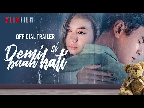 Official Trailer 'Demi Si Buah Hati' | 10 April 2024 di KlikFilm