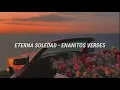 Eterna Soledad - Enanitos verdes // LETRA