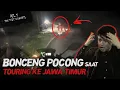 Download Lagu BONCENG POCONG SAAT TOURING KE JAWA TIMUR -- KISAH MISTERI PERJALANAN #OMMAMAT