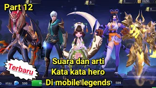 Download Suara dan arti kata kata hero mobile legends part12-mobile legends MP3