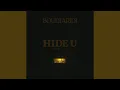 Lagu Hide U (Radio Edit)
