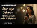 Lagu Atur Saja Tuhan– Masa Depanku Indah di TanganMu | Lagu Rohani Penyerahan Diri terbaik
