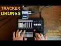 Tracker Drones Stazma Polyend Tracker Tips Tricks