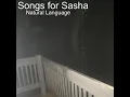 Download Lagu Natural Language — Songs for Sasha [FULL ALBUM]