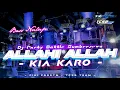 Download Lagu DJ ALLAHI ALLAH KIA KARO SLOW BASS NGUK CEK SOUND SUMBERSEWU VIRAL TIK TOK BY FIKI FDRCTN