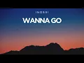 Download Lagu INOSSI - Wanna Go (Official)