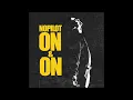 NOPILOT - On and On (Official Audio)