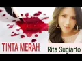 Download Lagu TINTA MERAH - RITA SUGIARTO #dangdut #tintamerah #ritasugiarto #dangdutlawas #dangdutoriginal  MP3
