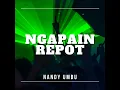 NGAPAIN REPOT
