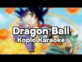 Download Lagu Ost Dragon Ball Koplo Karaoke