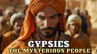 GYPSIES THE MYSTERIOUS PEOPLE AND THEIR BIBLICAL LINGUISTIC AND GENETIC ROOTS