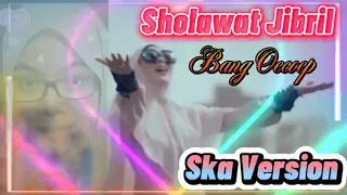 Download SKA REGGAE - SHOLAWAT JIBRIL BIKIN ADEM DAN TENANG HATI #sholawatmerdu #sholawatjibril #reggae MP3