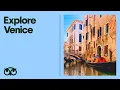Venice Travel Guide Explore the Canals of La Serenissima