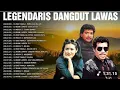 Download Lagu Legendaris Dangdut Lawas Terpopuler Full Album | Evie Tamala, Meggy Z, Imam S Arifin  Lagu Nostalgia