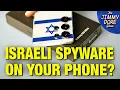 Lagu ISRAELI SPYWARE Embedded On Every Samsung Phone! 