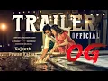Download Lagu OG Trailer Telugu | pawan kalyan | Emraan Hashmi | sujeeth  