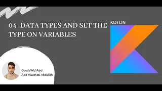 04 Data Types and set the type on variables Kotlin For Android