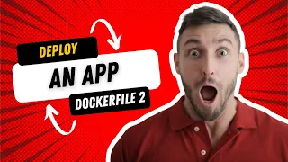 Deploying an application using Dockerfile Part 2