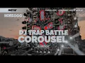 Lagu DJ TRAP BATTLE MBEDIL HOREG  COROUSEL COCOK BUAT CEK SOUND TAHUN BARU BY DJ AZZAM ALUMUNIUM PROJECT